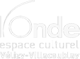 L'Onde Espace Culturel